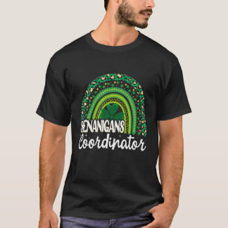 Funny Shenanigans Coordinator Cool Rainbow St Patr T-Shirt