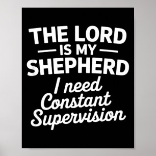 Funny shepherd saying constant supervisionFunny sh Poster