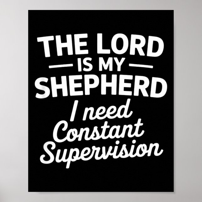 Funny shepherd saying constant supervisionFunny sh Poster (Front)
