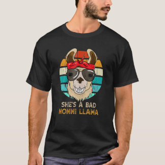 Funny She's A Bad Nonni Llama Nonni Gift T-Shirt