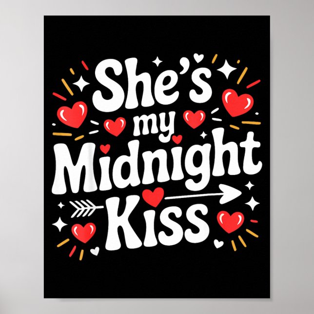 Funny She's My Midnight Kiss Valentine Matching Co Poster (Front)