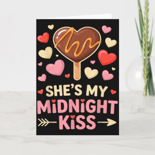 Funny Shes My Midnight Kiss Valentine Matching Cou Card