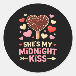 Funny Shes My Midnight Kiss Valentine Matching Cou Classic Round Sticker