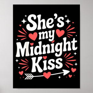 Funny Shes My Midnight Kiss Valentine Matching Cou Poster
