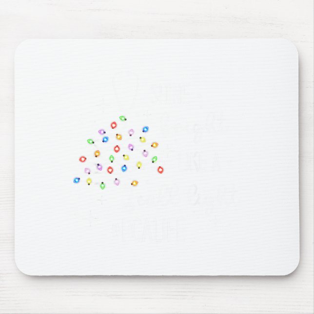 Funny Shine Bright Like A Call Light Christmas Pca Mouse Mat (Front)