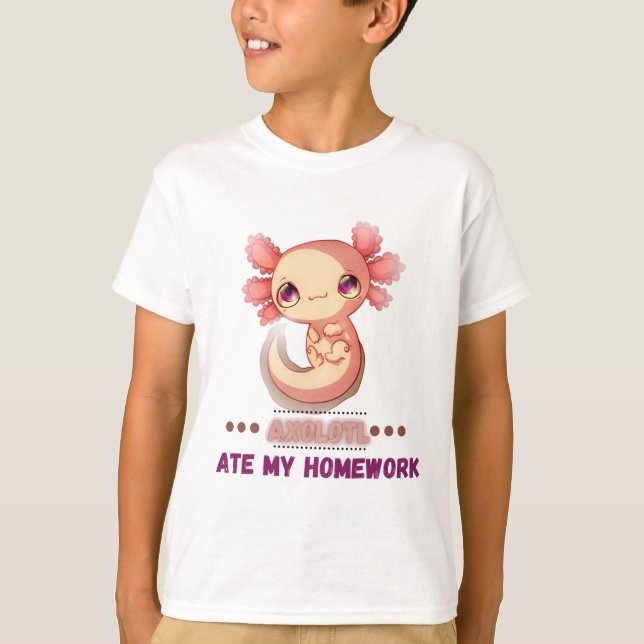 Funny Shirt – "Axolotl Ate My Homework" Cust (Front)