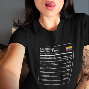 Funny Shirt Colombian Nutrition Facts