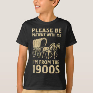 Funny Shirt For Dad Men Women Im From 1900s Father