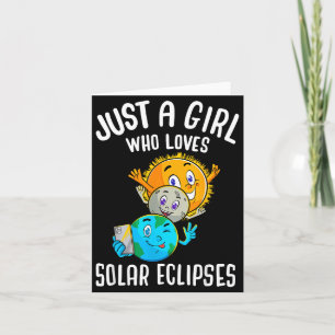Funny Shirt Loves Solar Eclipses Sun Moon Card