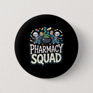 Funny Shirt Pills Pharmacy Pharmacist Squad Hallow 6 Cm Round Badge