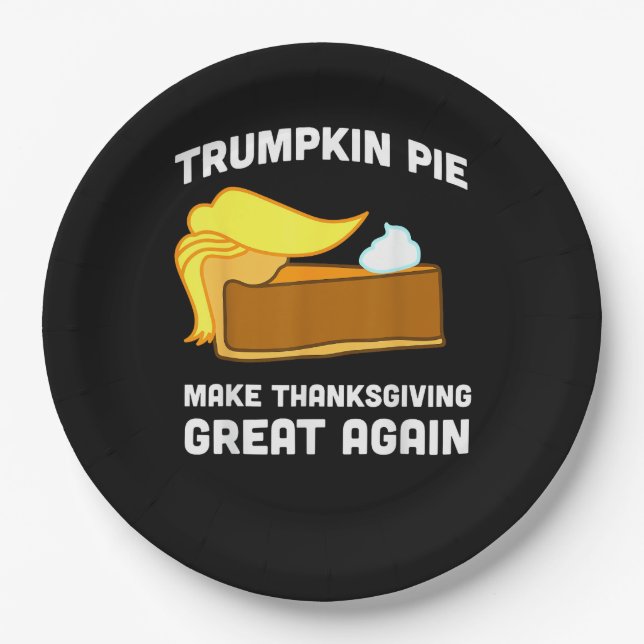 Funny Shirt Trumpkin Pie Make Thanksgiving Great A Paper Plate (Front)