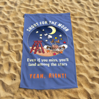 Funny Shoot For The Moon Fail Cartoon Quote Beach Towel