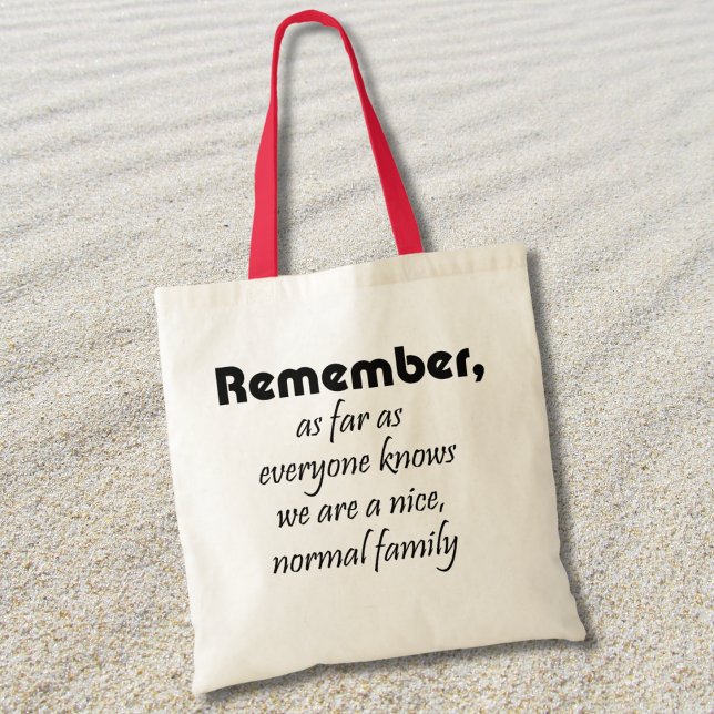 Funny shopping tote reusable bags family gifts (Funny family quote for a reunion or gift idea. Reusable shopping bag makes a great souvenir.)