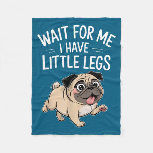 Funny short legs jokes meme wait for - have little fleece blanket