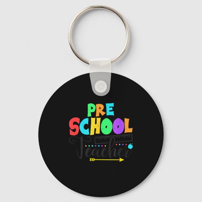 Funny Short School Teacher Quote Saying Pre School Key Ring (Front)