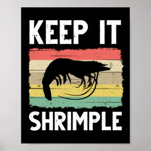 Funny Shrimp Gift For Men Women Cool Fishing Prawn Poster