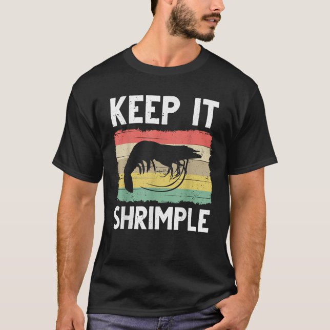 Funny Shrimp Gift For Men Women Cool Fishing Prawn T-Shirt (Front)