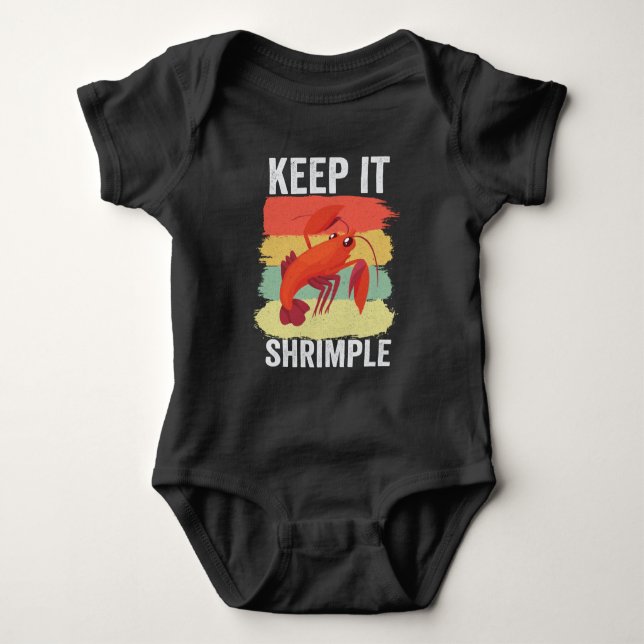 Funny Shrimp Shellfish Keep it Shrimple Fishing  Baby Bodysuit (Front)