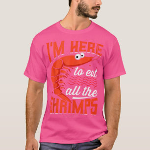 Funny Shrimps Shrimp Fishing Fisherman Shrimp Cutt T-Shirt