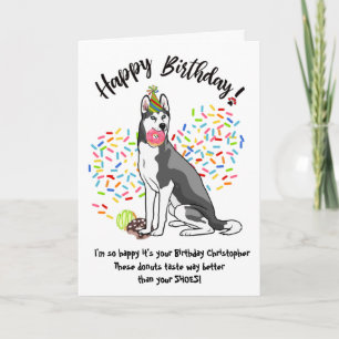 Funny Siberian Husky Birthday Card Doughnuts