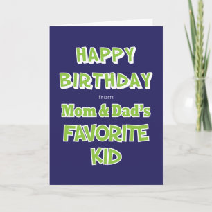 Funny Sibling Birthday Greeting Card Favorite Kid
