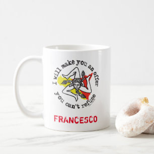 Funny Sicilian Italian Godfather Mafia Humour Coffee Mug
