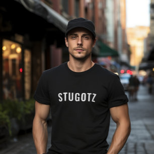 Funny Sicilian Italian saying stugotz T-Shirt