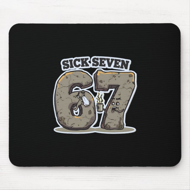 Funny Sick Seven 67 Meme Costume Sneezing Cold Flu Mouse Mat (Front)