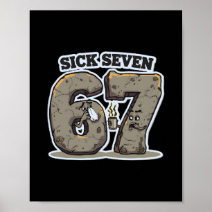 Funny Sick Seven 67 Meme Costume Sneezing Cold Flu Poster