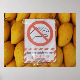 Funny Sign 'Do not touch mango'