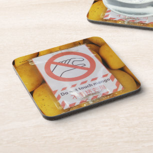 Funny Sign 'Do not touch mango' Coaster
