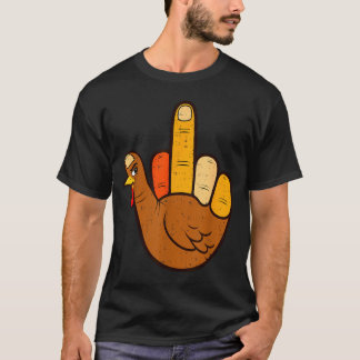 Funny sign turkey hand cool thanksgiving men women T-Shirt