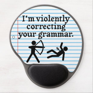 Funny "Silently Correcting Your Grammar" Spoof Gel Mouse Mat