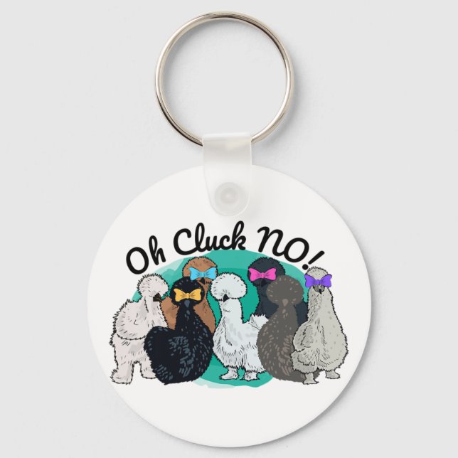 Funny Silkie Chicken Oh Cluck No  Key Ring (Front)