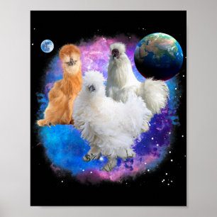 Funny Silkie Chickens In The Galaxy, Silkie Chicke Poster
