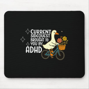 Funny silly goose current side quest brought to by mouse mat