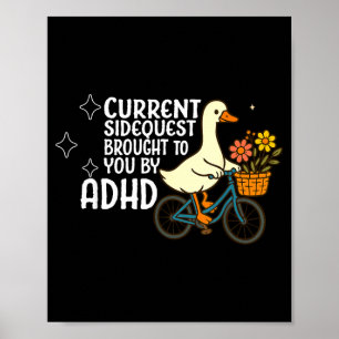Funny silly goose current side quest brought to by poster