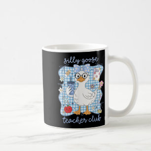 Funny Silly Goose Teacher Club Teacher Appreciatio Coffee Mug