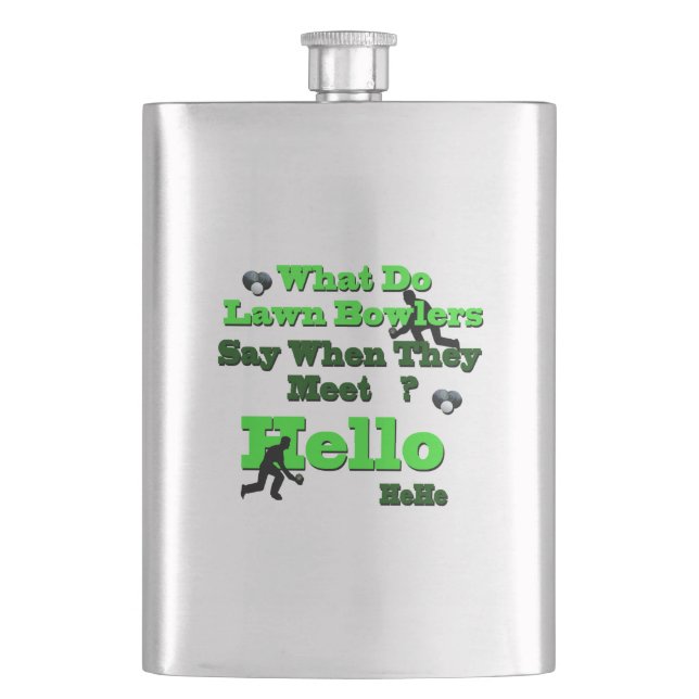 Funny Silly Lawn Bowls Greeting, Hip Flask (Front)