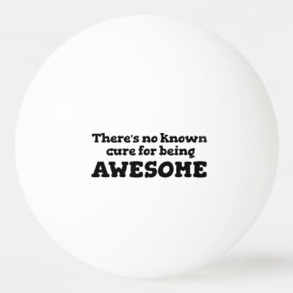 Funny Simple Black White Sarcastic Humour Ping Pong Ball