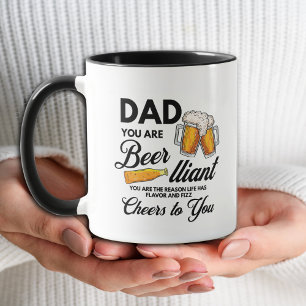 Funny Simple Dad You Are Beer-lliant Father's Day Mug
