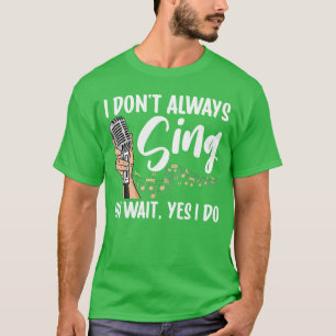 Funny Singer for Men Women Karaoke Microphone Sing T-Shirt