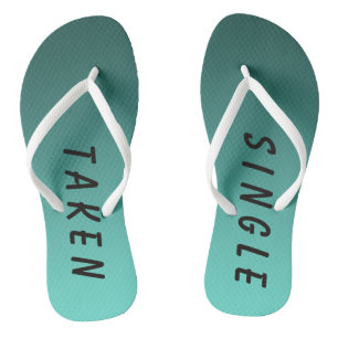 Funny Single Taken Sign Teal Flip Flops