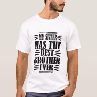 Funny Sister best Brother ever word art 