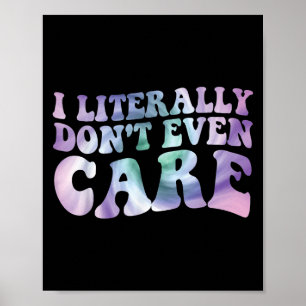 Funny Sister For Women Graphic I Literally Don’t E Poster
