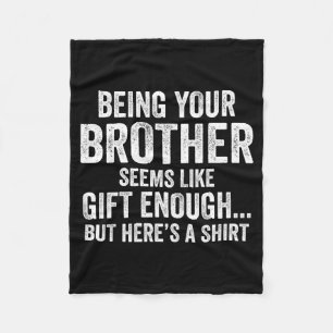 Funny Sister Sarcastic Sibling Humor Quote From Br Fleece Blanket