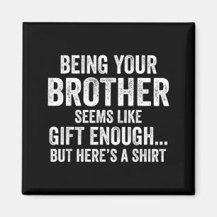 Funny Sister Sarcastic Sibling Humour Quote From Magnet