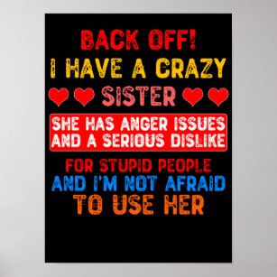 Funny Sister Saying Poster
