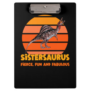 Funny Sistersaurus Dino Sister Humour Design Clipboard