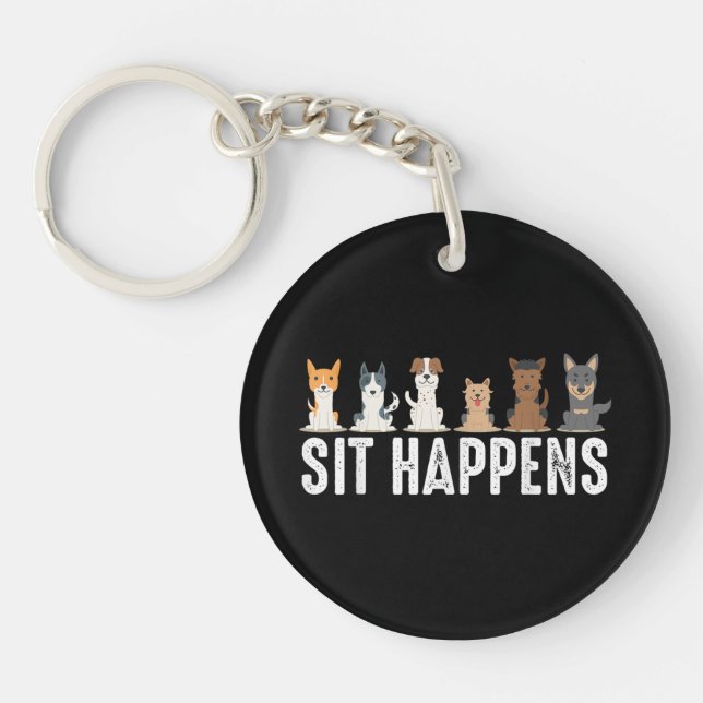 Funny Sit Happens Cool Sitting Dogs Key Ring (Front)